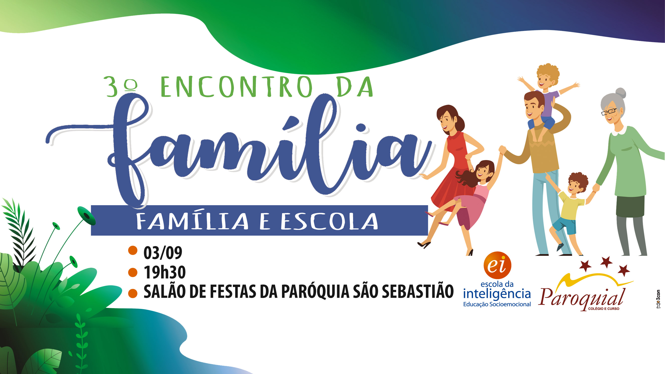 Convite 3º Encontro Família x Escola - Educação Infantil e Ensino  Fundamental 1